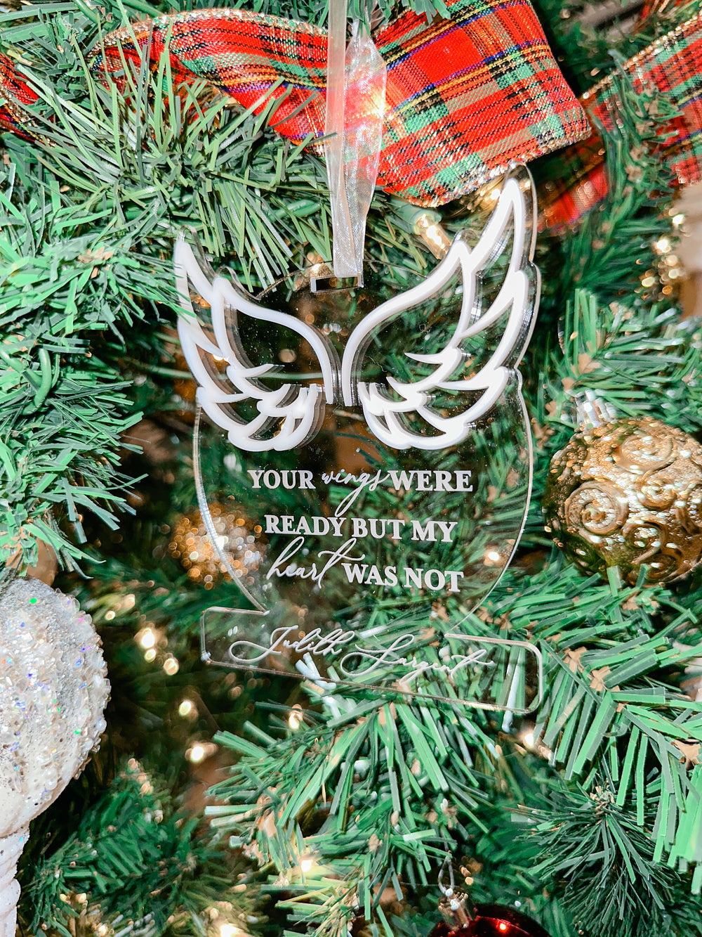 Your Wings were Ready But My Heart Was Not Ornament