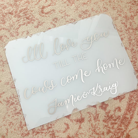 Custom Quote Acrylic Sign