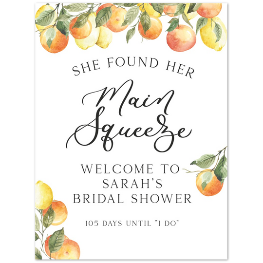 Citrus Bridal Shower Foam Welcome Sign, She Found Her Main Squeeze Welcome Sign